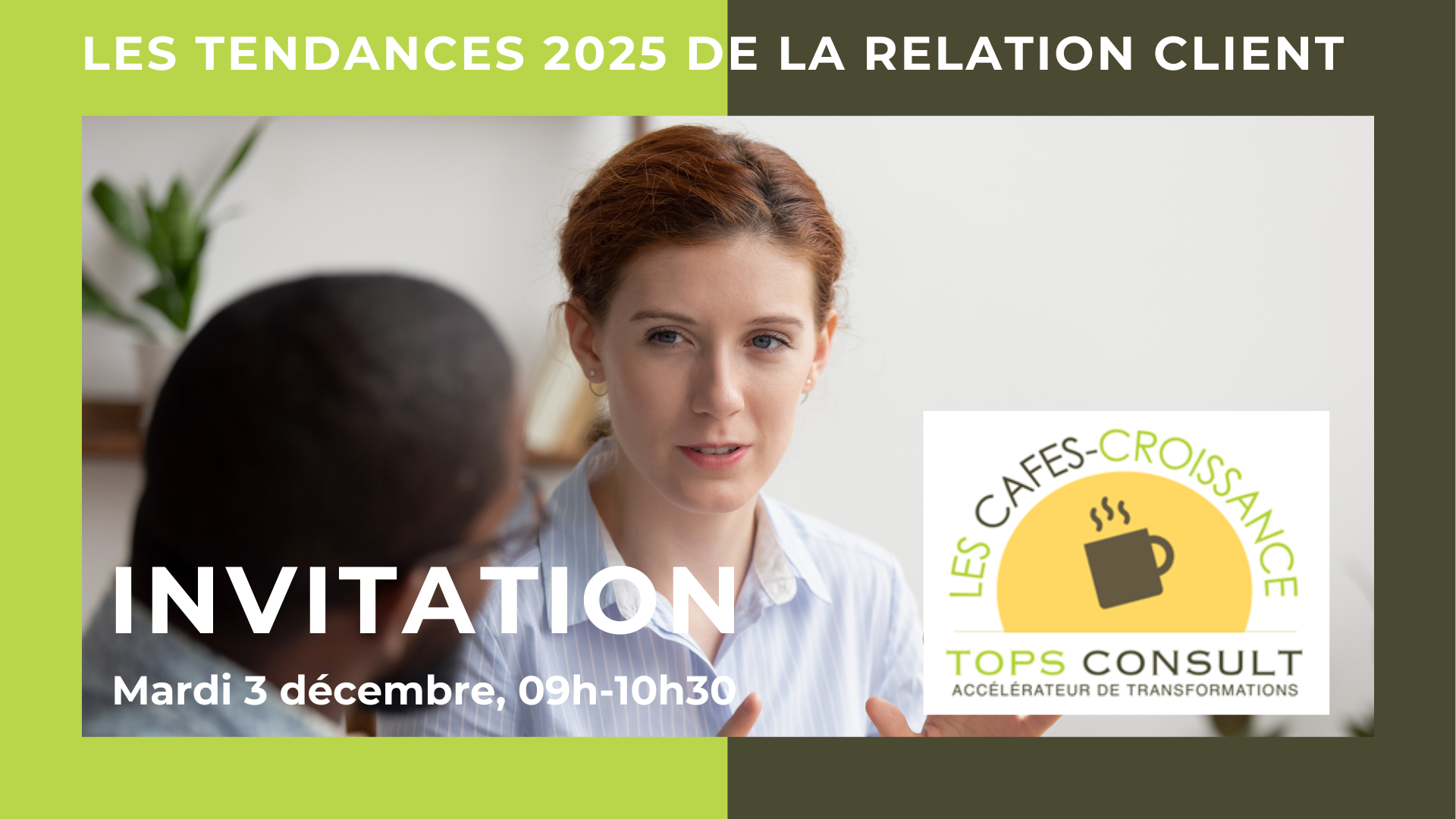 Café croissance Relation client